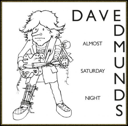 DAVE EDMUNDS - ALMOST SATURDAY NIGHT_IC#004.jpg