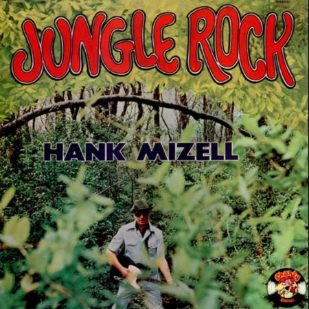 HANK MIZELL - JUNGLE ROCK_IC#009.jpg