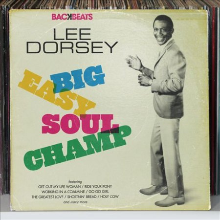Dorsey, Lee - Big easy Soul Champ.jpg