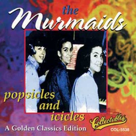 Murmaids - Popsicles &amp; icicles.jpg