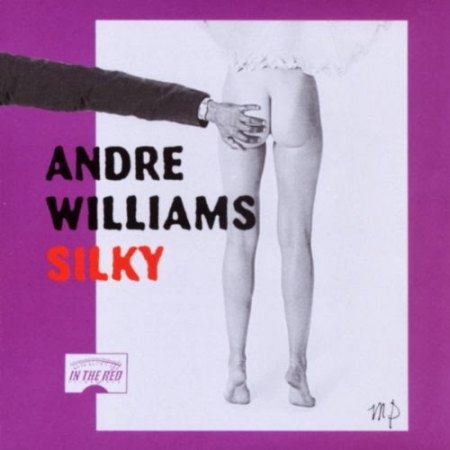 Andre Williams - Silky.jpg