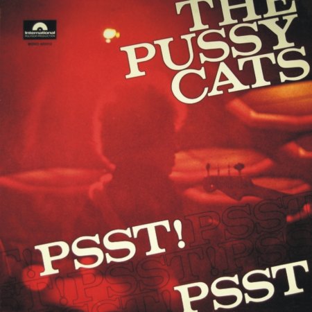 Pussycats - Pssst Psst.jpg