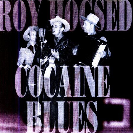 Hogsed, Roy - Cocaine Blues.jpeg