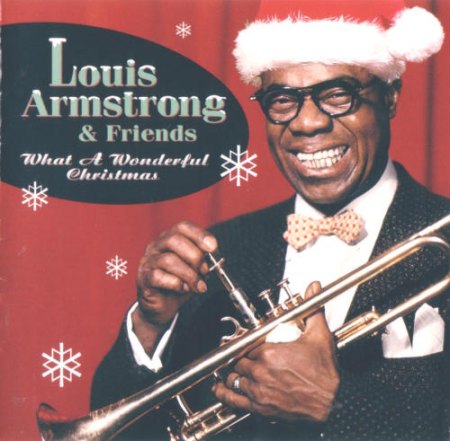 Armstrong, Louis &amp; Friends - What a wonderful Christmas .jpg