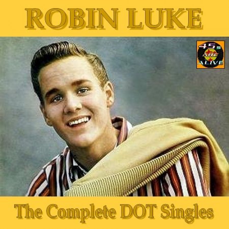 Luke, Robin - Complete DOT Singles .jpg