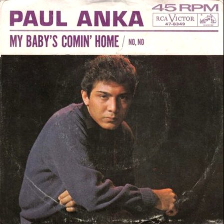 PAUL ANKA MY BABY'S COMIN' HOME_IC#004.jpg