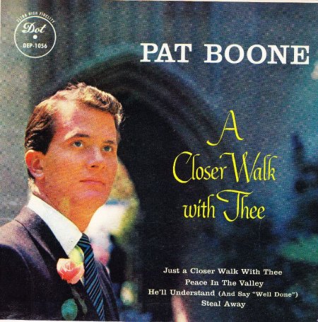PAT BOONE-EP - A Closer Walk With Thee - CV VS -.jpg
