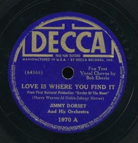 JIMMY DORSEY - Love is where you find it -A-.JPG