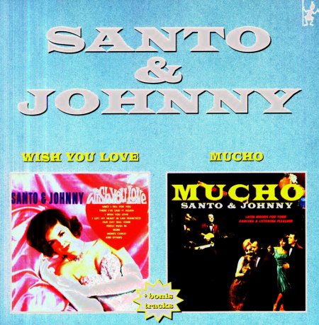 Santo &amp; Johnny - Wish you love - Mucho_Bildgröße ändern.jpeg