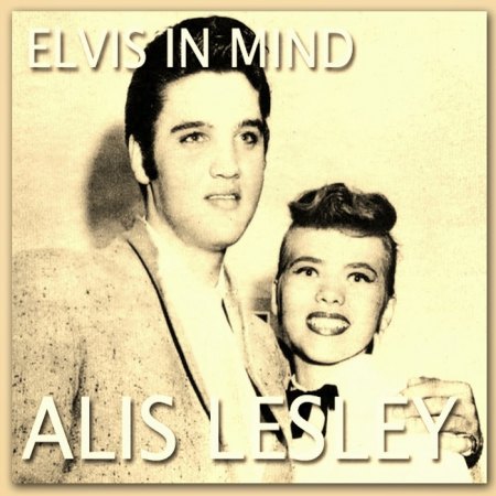 Lesley, Alis - Elvis In Mind.jpg