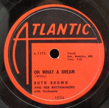 RUTH BROWN - Oh What A Dream -A5-.JPG