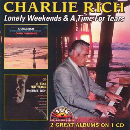 Rich, Charlie - Lonely weekends &amp; A time for tears.jpg