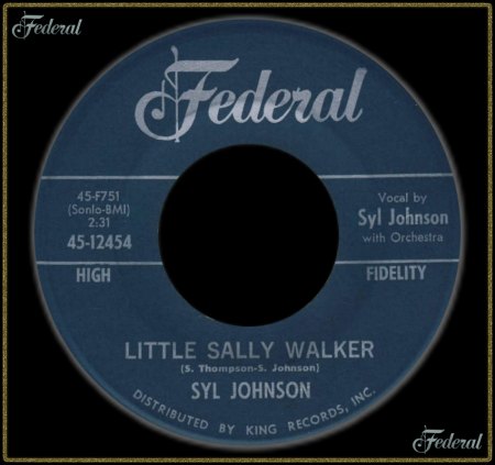 SYL JOHNSON - LITTLE SALLY WALKER_IC#002.jpg