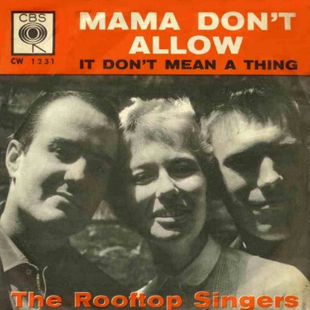 ROOFTOP SINGERS - MAMA DON'T ALLOW_IC#005.jpg