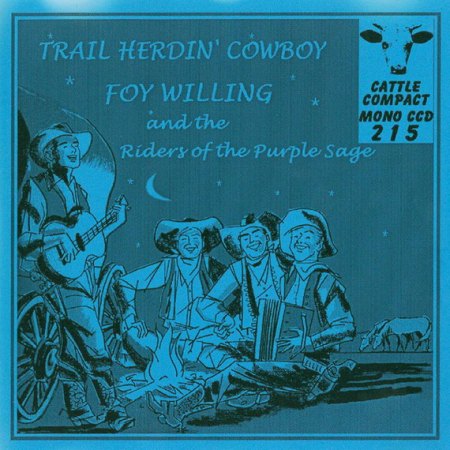 Willing, Foy &amp; the Riders of the Purple Sage - Trail Herdin' Cowboy (4)_Bildgröße ändern.jpg