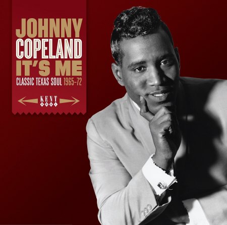 Copeland, Johnny - It's me - Classic Texas Soul 1965-72 DCD.jpg