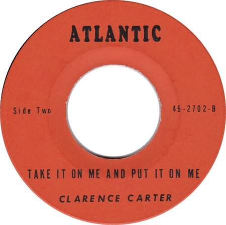0002-clarence-carter-take-it-on-me-and-put-it-on-me-atlantic.jpg