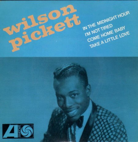 Pickett, Wilson - EP In the midnight hour_Bildgröße ändern.JPG