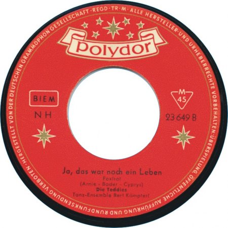 0 023 649 - SI - Bert Kaempfert &amp; Teddies - Die Nacht, die Nacht - Ja das war noch ein Leben - Polydor - GER - Label B.jpg