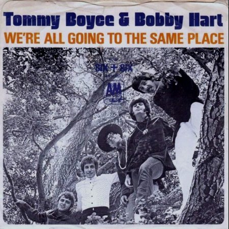TOMMY BOYCE &amp; BOBBY HART - WE'RE ALL GOING TO THE SAME PLACE_IC#004.jpg