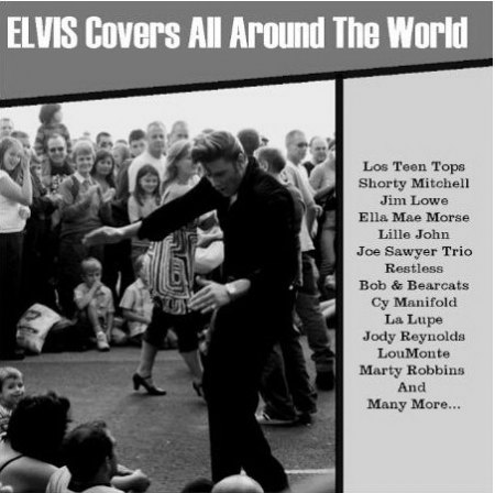 Elvis Covers all around the world.jpg