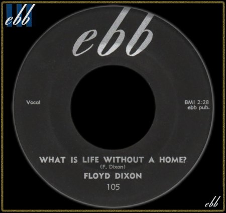 FLOYD DIXON - WHAT IS LIFE WITHOUT A HOME_IC#003.jpg