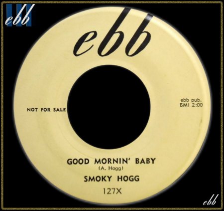 SMOKEY HOGG - GOOD MORNIN' BABY_IC#004.jpg