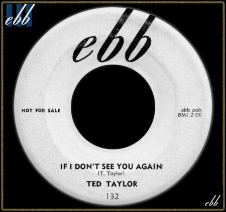 TED TAYLOR - IF I DON'T SEE YOU AGAIN_IC#003.jpg