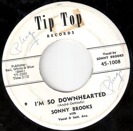 Sonny Brooks (&amp; Grp.) (Savoys 3) - I'm So Downhearted (Tip Top 1008) 1956.jpg