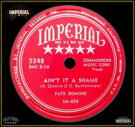 FATS DOMINO - AIN'T IT A SHAME (AIN'T THAT A SHAME)_IC#002.jpg