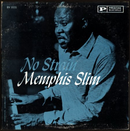 Memphis Slim-No Strain-Front_Bildgröße ändern.JPG