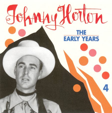 Horton, Johnny - The Early Years - CD 4 BCD 16258  (5).Jpg