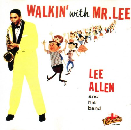Allen, Lee - Walkin' with Mr-Lee (2).jpg
