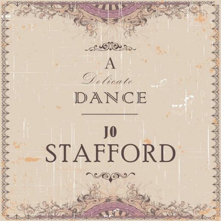 Stafford, Jo - Delicate Dance.jpg