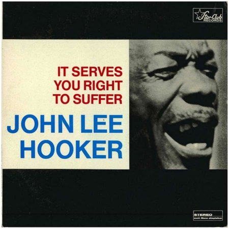 Hooker,John Lee205It Serves you right to suffer Star Club LP 1966.jpg