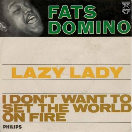 FATS DOMINO - I DON'T WANT TO SET THE WORLD ON FIRE_IC#006.jpg