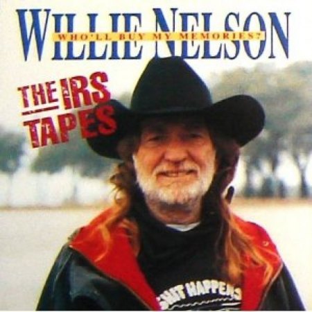 Nelson, Willie - Who'll buy my memories - IRS Tapes DLP.jpg