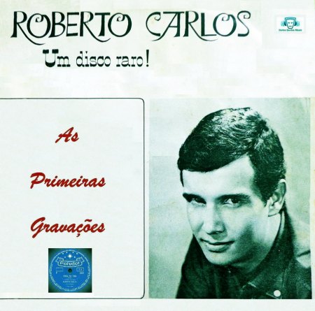 Roberto Carlos - As Primeiras Gravações (1959 - 1964) - Front 2_Bildgröße ändern.jpg