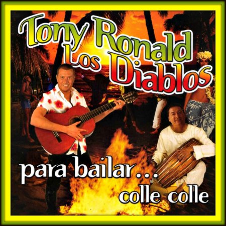 Tony Ronald Los Diablos 2000 - Para Bailar... Colle Colle  -Front.jpg