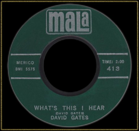 DAVID GATES - WHAT'S THIS I HEAR_IC#002.jpg