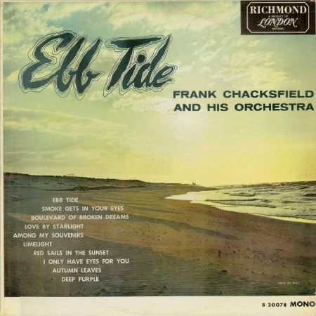 Chacksfield, Frank &amp; his Orchestra - Ebb Tide.jpg