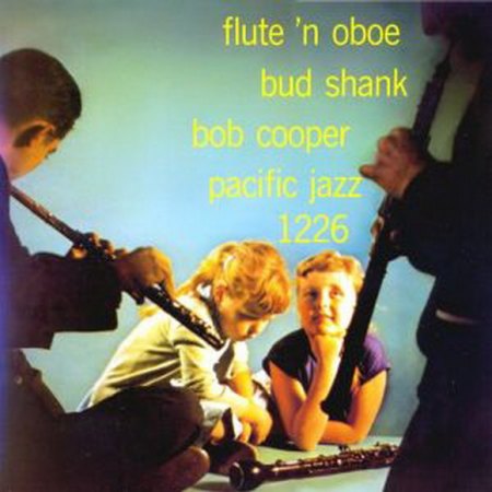 bud-shank-and-bob-cooper-flute-and-oboe-1956.jpg