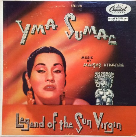 Sumac, Yma - Legend of the Sun Virgin_Bildgröße ändern.jpg