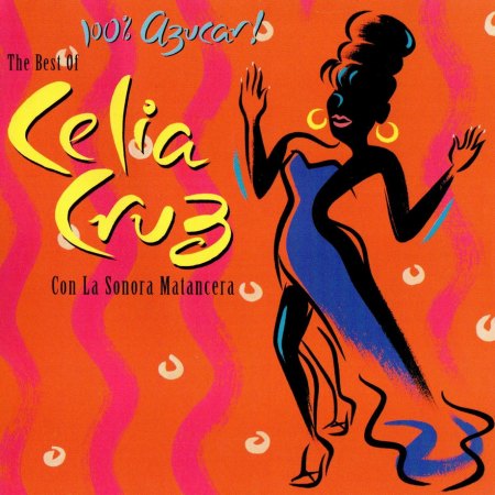 Celia Cruz - 100% Azúcar!, The Best - Front_Bildgröße ändern.jpg