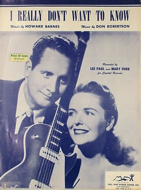 540501_LES PAUL &amp; MARY FORD - I REALLY DON'T WANT TO KNOW_001.jpeg