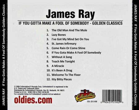 James Ray - If You Gota Make A Fool Of Somebody Golden Classics -Tras.jpg