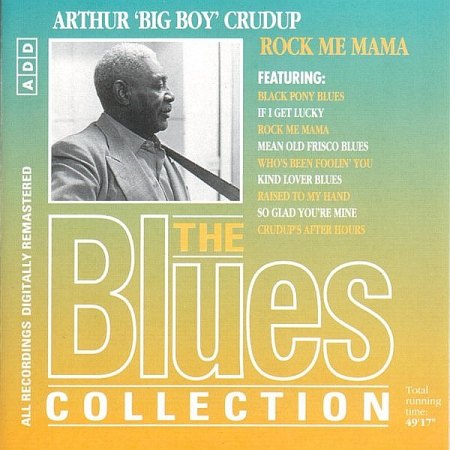 Crufup, Arthur ''Big Boy'' - Rock me mama BC 47.jpeg