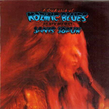 Joplin, Janis - Kozmic Blues (1).jpg