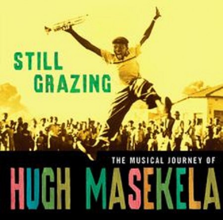 Masekela, Hugh - Still grazing.jpg
