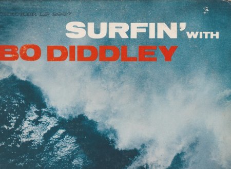 k-Bo Diddley - Surfin  With  6-63 001.jpg